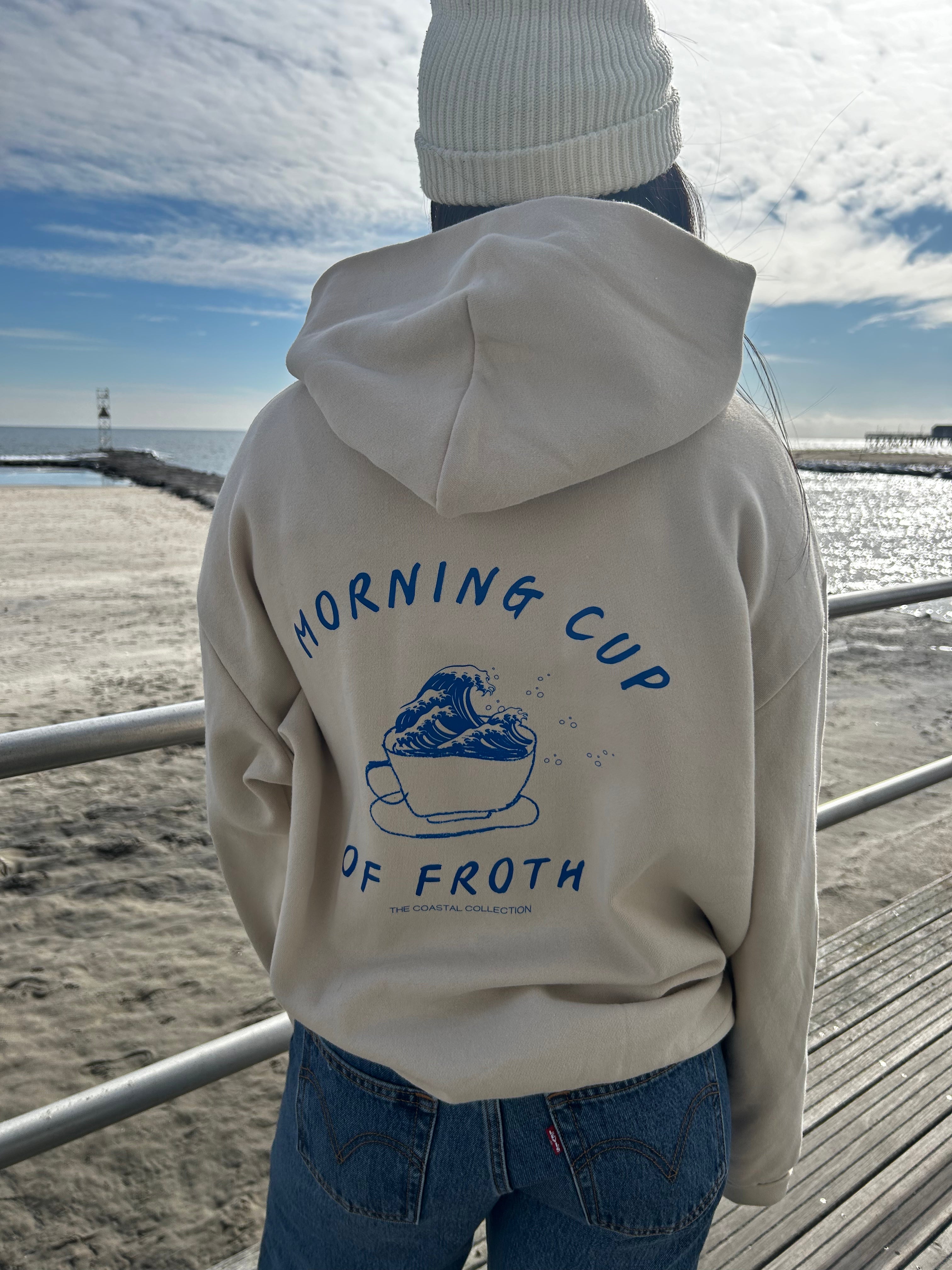 Morning Cup of Froth Hoodie